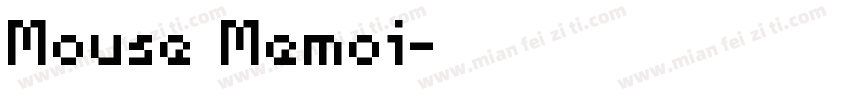 Mouse Memoi字体转换